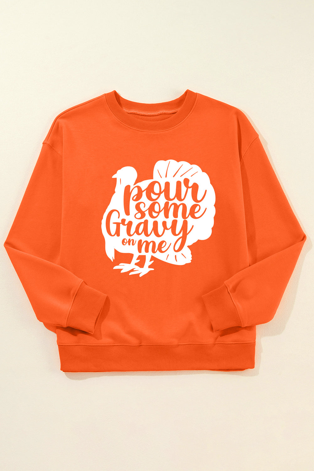 Pour Some Gravy On Me Turkey Thanksgiving Graphic Sweatshirt