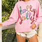 Christmas Holly Jolly sweatshirt