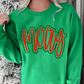 MERRY Crew Neck Sweatshirt