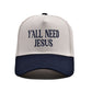 "Y'ALL NEED JESUS" Embroidered Trucker Hat