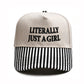 LITERALLY JUST A GIRL Embroidered Trucker Hat