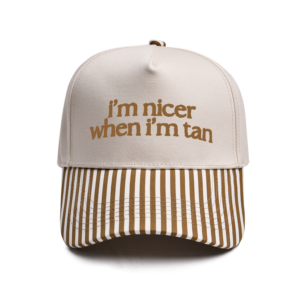 I'm nicer when i'm tan Embroidered Trucker Hat