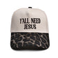 "Y'ALL NEED JESUS" Embroidered Trucker Hat